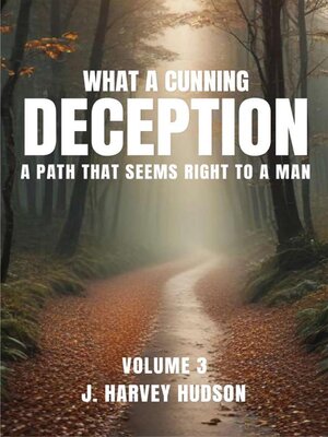 cover image of What a Cunning Deception, Volume 3